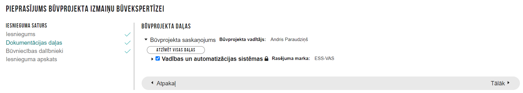 Attēls. Pieprasījuma būvprojekta izmaiņu būvekspertīzei solis %22Dokumentācijas daļas%22