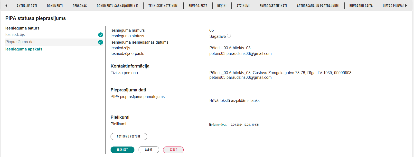 Attēls. Pieprasījuma kopskats pirms iesniegšanas.