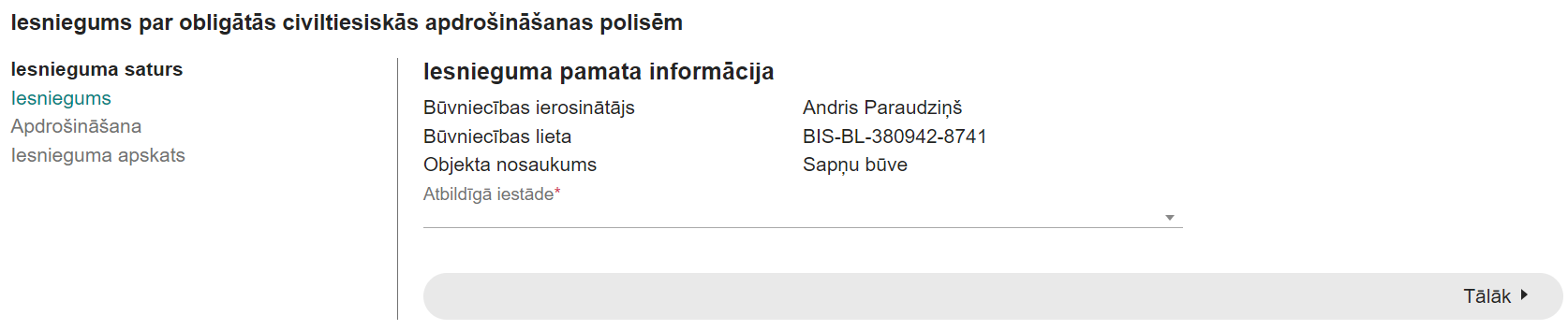 Attēls. Forma. Iesniegums par obligātās civiltiesiskās apdrošināšanas polisēm. Solis %22Iesniegums%22.