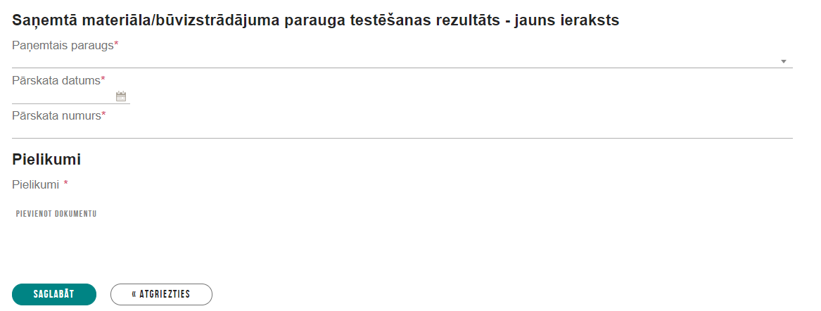 Attēls. Jauna ieraksta “Saņemtā materiāla/būvizstrādājuma parauga testēšanas rezultāts” izveidošana.