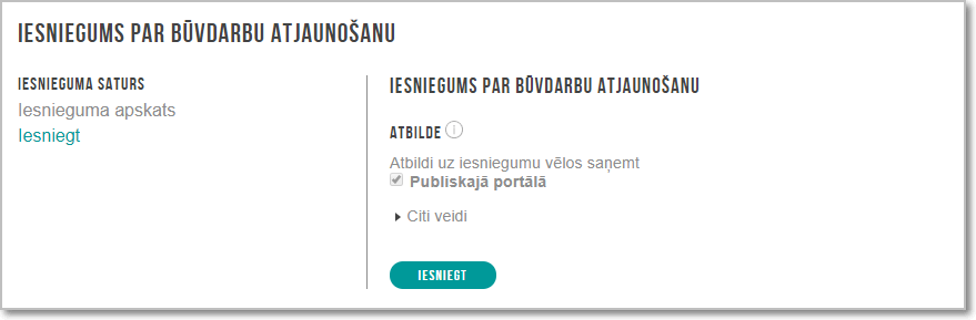 Attēls. Iesnieguma pa būvdarbu atjaunošanu iesniegšana.