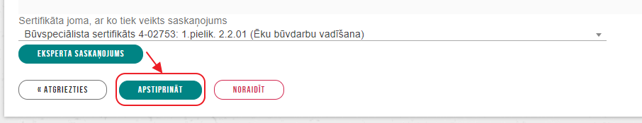 Attēls. Atbildīgās personas apstiprinājums par ievadīto eksperta saskaņojumu.