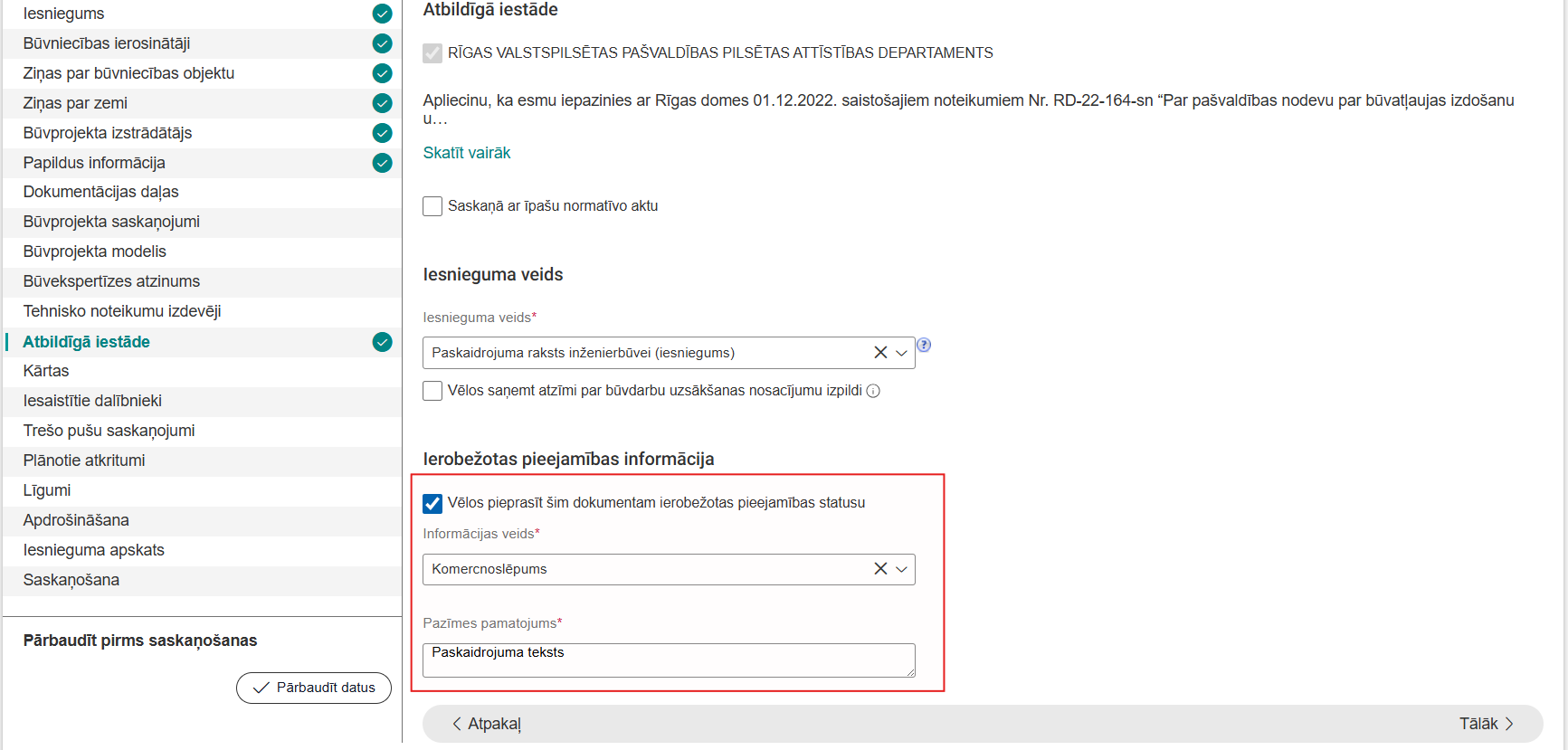 Attēls. Ierobežotas pieejamības statusa pieprasīšana lietai.