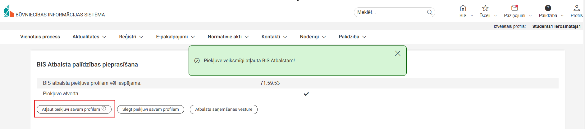Attēls. Atbalsta palīdzības piekļuve ieslēgta.