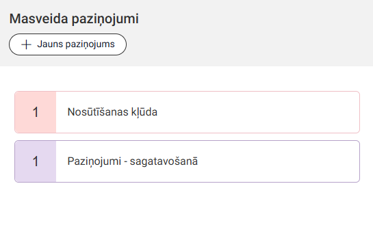 Attēls. Pārvaldnieka darba virsmas bloks %22Masveida paziņojumi%22.