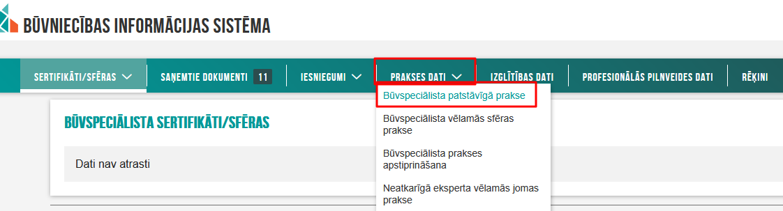 Attēls. Būvspeciālista patstāvīgās prakses izvēlnes atvēršana.