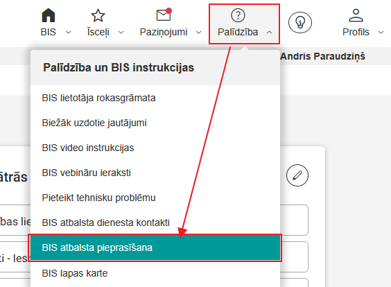 Attēls. BIS atbalsta palīdzības pieprasīšanas darbības uzsākšana.