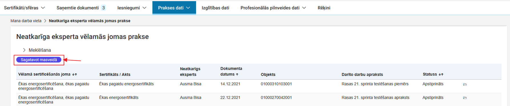 Attēls. Sagatavot vēlamās jomas prakses ierakstus masveidā.
