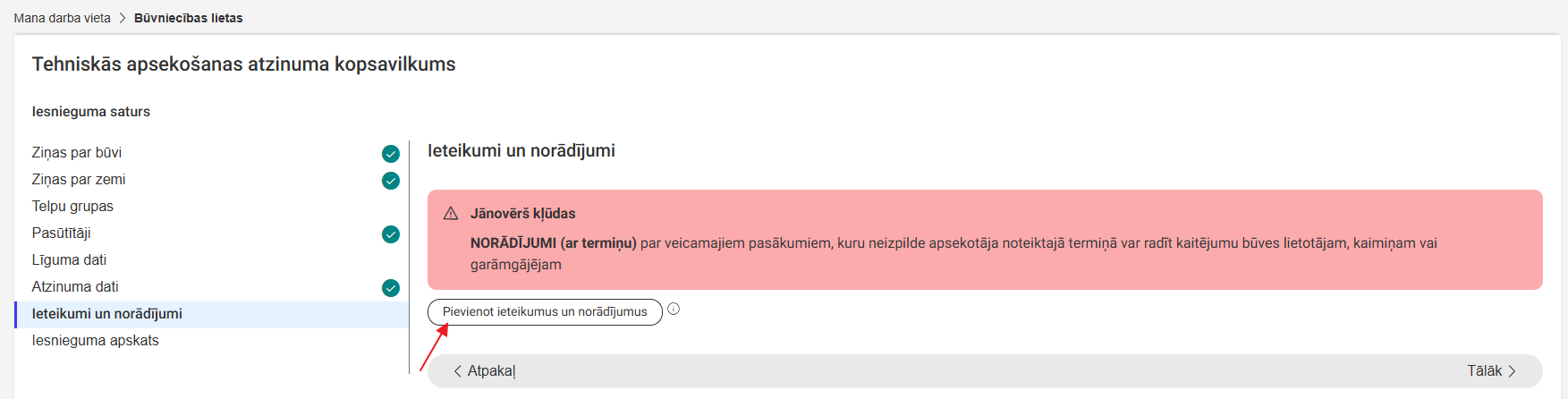 Attēls. Tehniskās apsekošanas atzinuma kopsavilkuma solis “Pievienot ieteikumus un norādījumus”