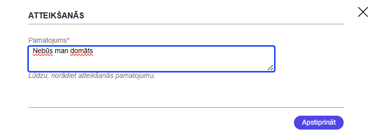 Attēls. Pilnvaras atteikšanās pamatojums un apstiprināšana.