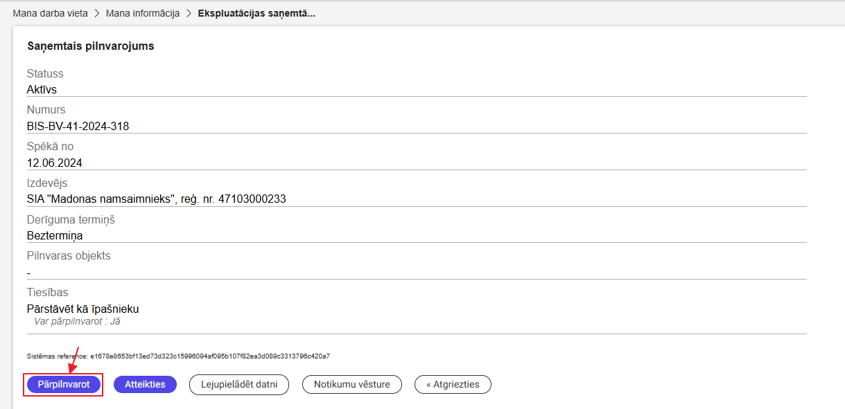 Attēls. Saņemtās pilnvaras pārpilnvarošanas opcija.