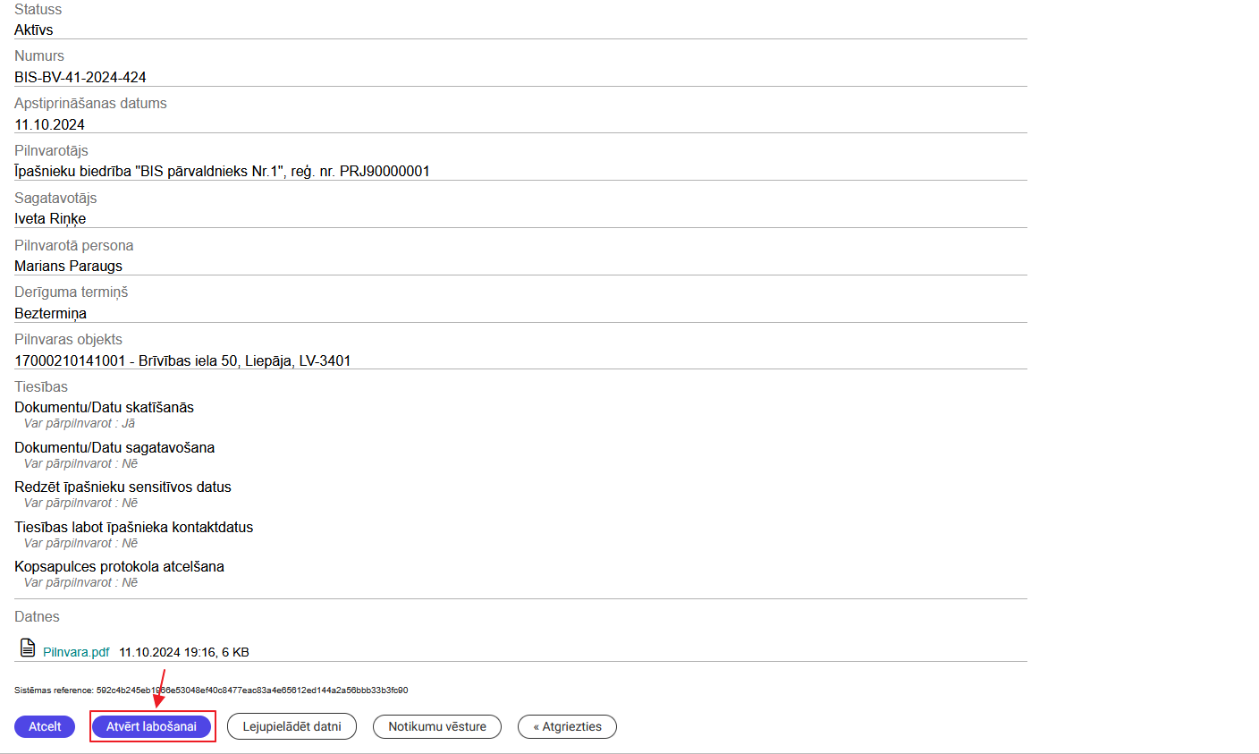 Attēls. Apstiprinātas pilnvaras labošanas opcija.