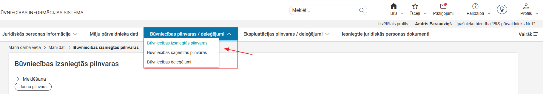 Attēls. Būvniecības pilnvaras/ deleģējumi izvēles iespējas.