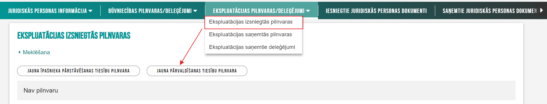 Attēls. Kā uzsākt jaunu pārvaldīšanas tiesību pilnvaru izveidošanu.