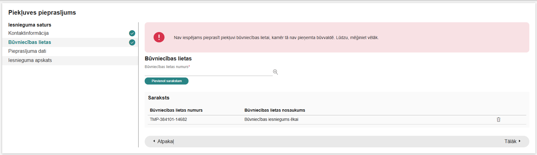 Attēls. Kļūdas paziņojums, ka uz šo lietu nevar turpināt iesniegt pieprasījumu.