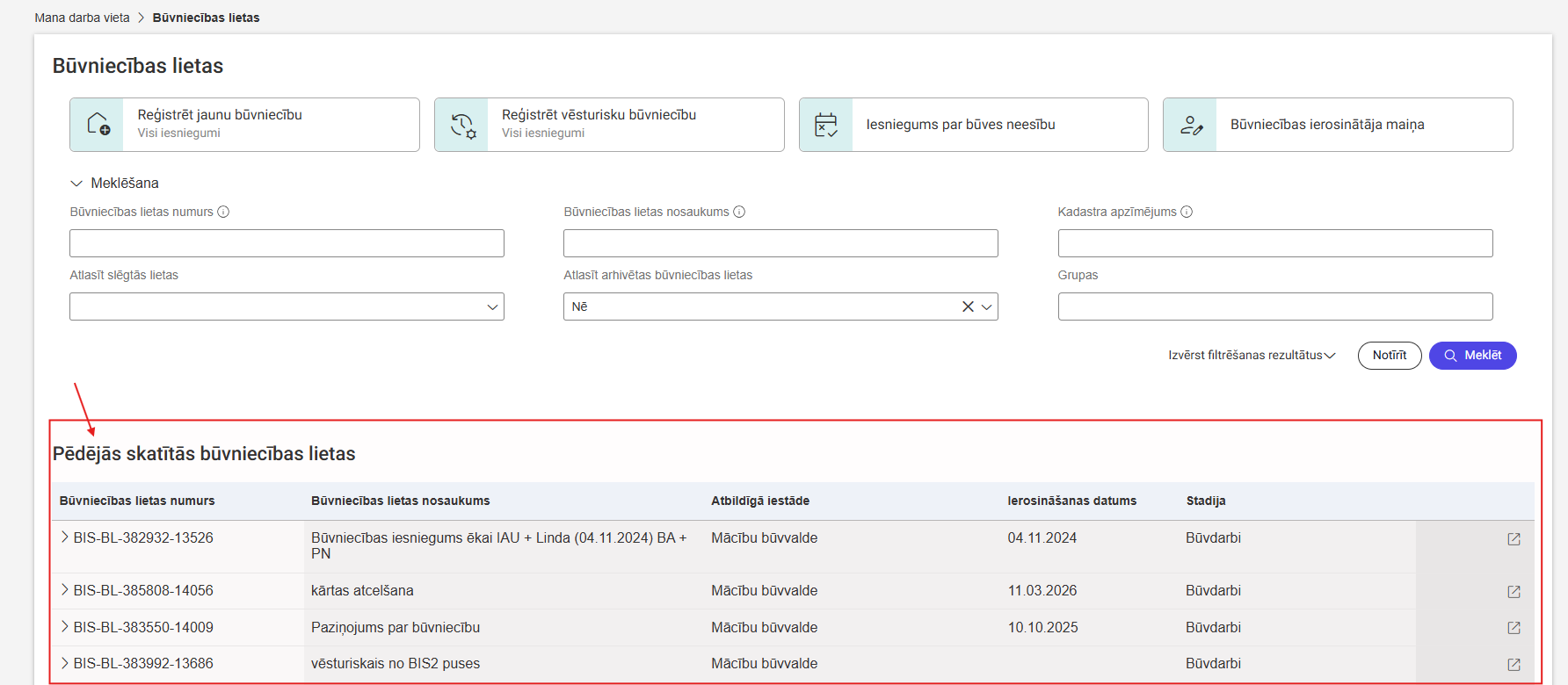 Attēls. Būvniecības lietas. Pēdējo skatīto būvniecības lietu saraksts.