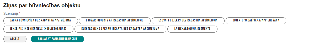 Attēls. Jauna būvniecības objekta ievades scenārija izvēle.