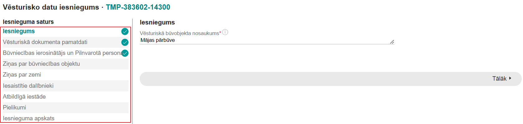 Attēls. Vēsturisko datu iesnieguma ievades soļi.