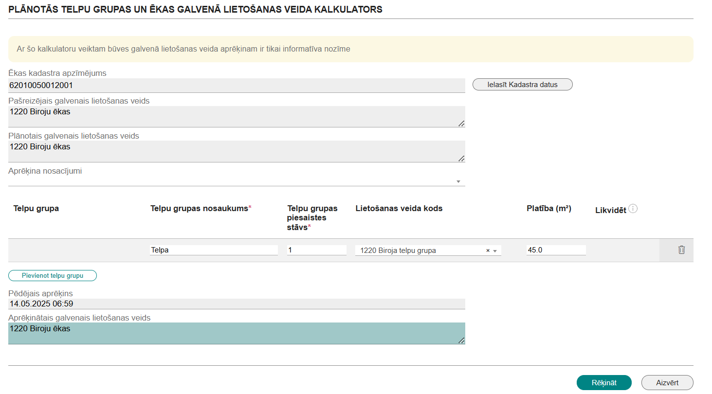 Attēls. Plānotās telpu grupas un ēkas galvenā lietošanas veida kalkulators.