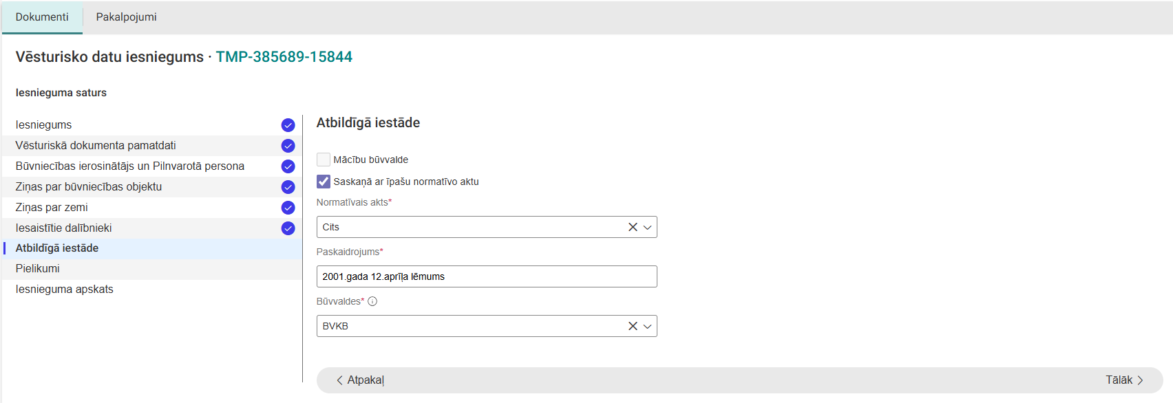 Attēls. Iesnieguma aizpildīšana solī %22Atbildīgā iestāde%22.