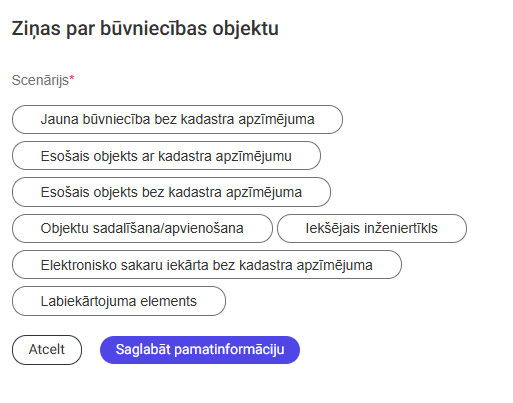 Attēls. Jauna būvniecības objekta ievades scenārija izvēle.