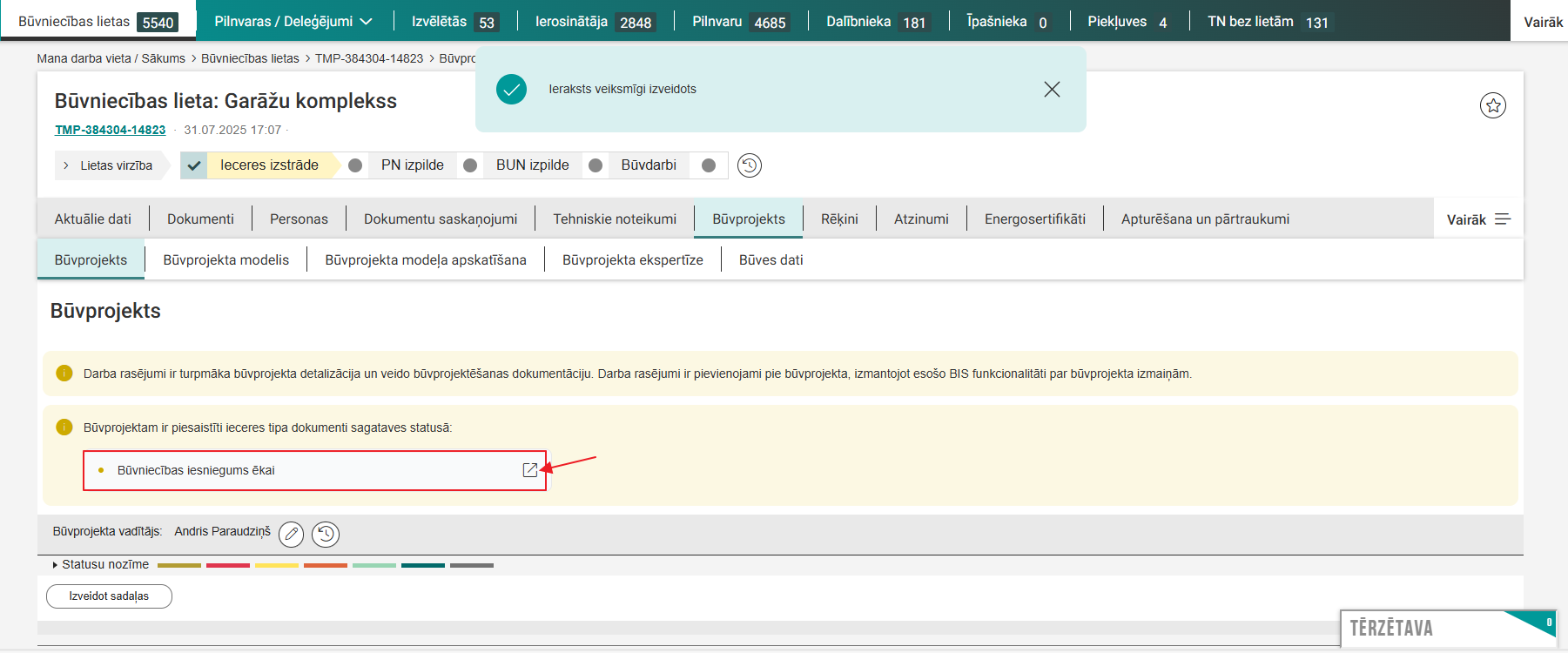 Attēls. Informatīvs paziņojums par navigāciju uz ieceres tipa dokumentiem sagataves statusā.