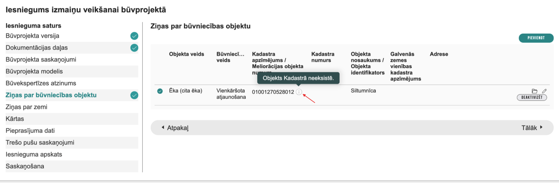 Attēls. Būvprojekta izmaiņu iesniegumā pazīme, ka objekts Kadastrā neeksistē.