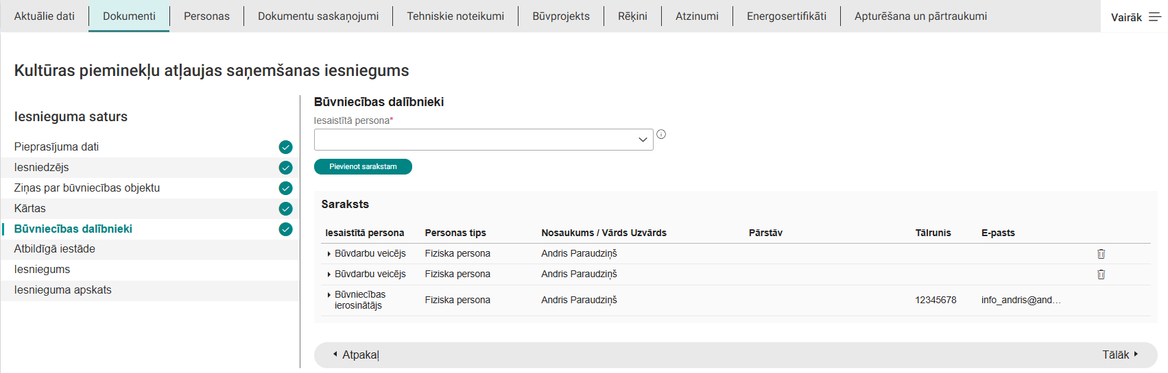 Attēls. Kultūras pieminekļu atļaujas saņemšanas iesnieguma būvniecības dalībnieku norādīšana.