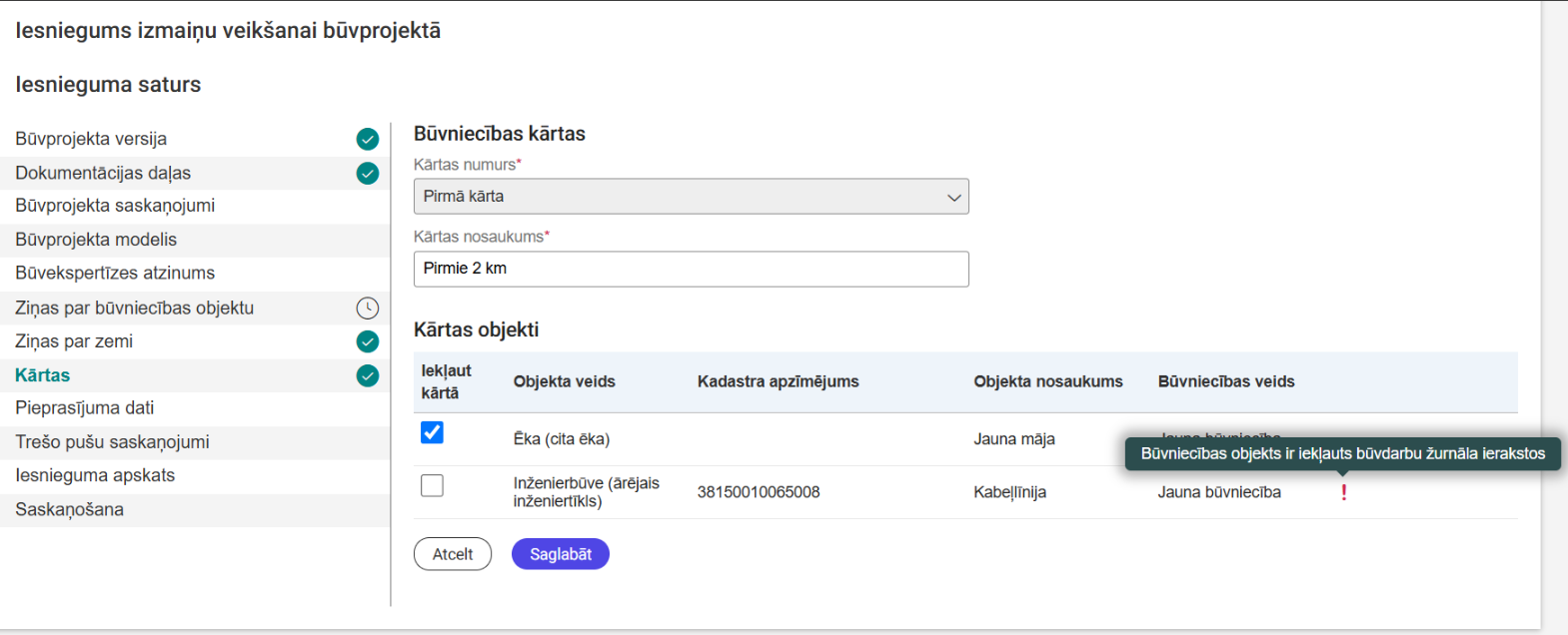 Attēls. Izsaukuma zīme pie būves, ja tā piesaistīta būvdarbu žurnālam.