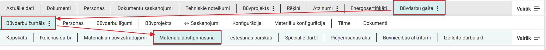 Attēls. Būvdarbu žurnāla sadaļas %22Materiālu apstiprināšana%22 atvēršana.