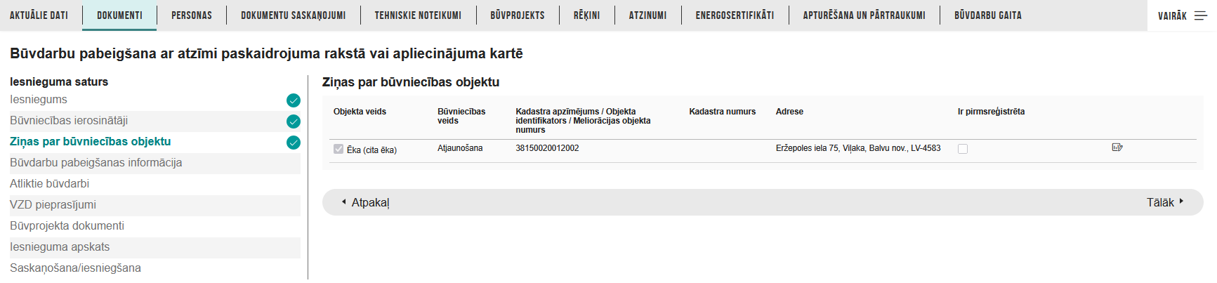 Attēls. %22Būvdarbu pabeigšana ar atzīmi paskaidrojuma rakstā vai apliecinājuma kartē%22 solī %22Ziņas par būvi%22.