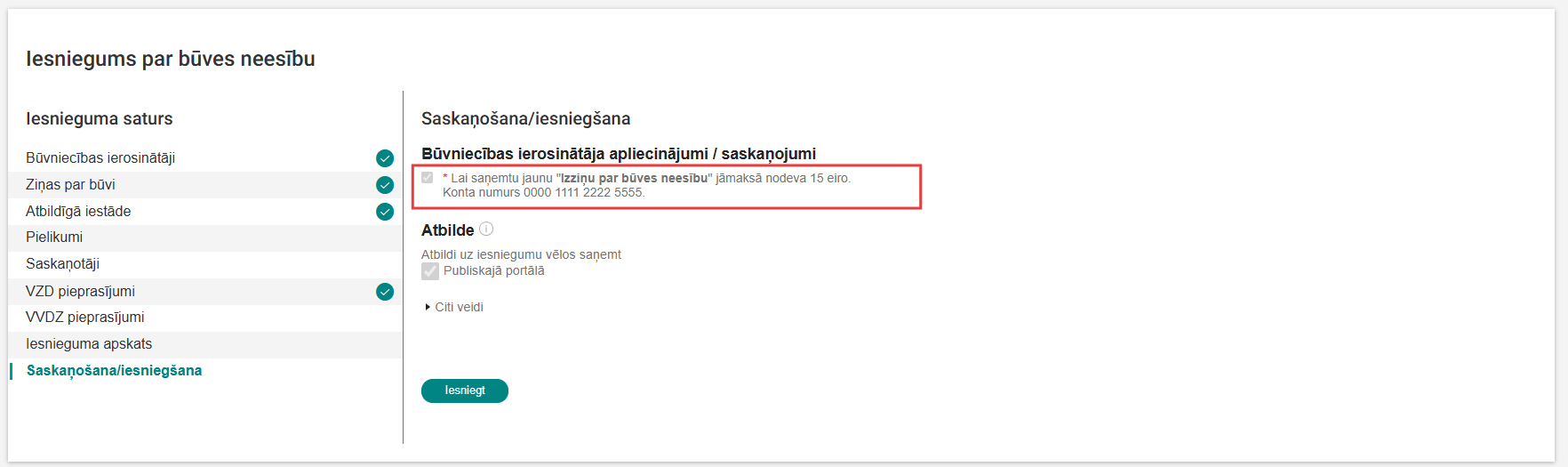 Attēls. Būvniecības ierosinātāja apliecinājumi / saskaņojumi pirms iesniegšanas.