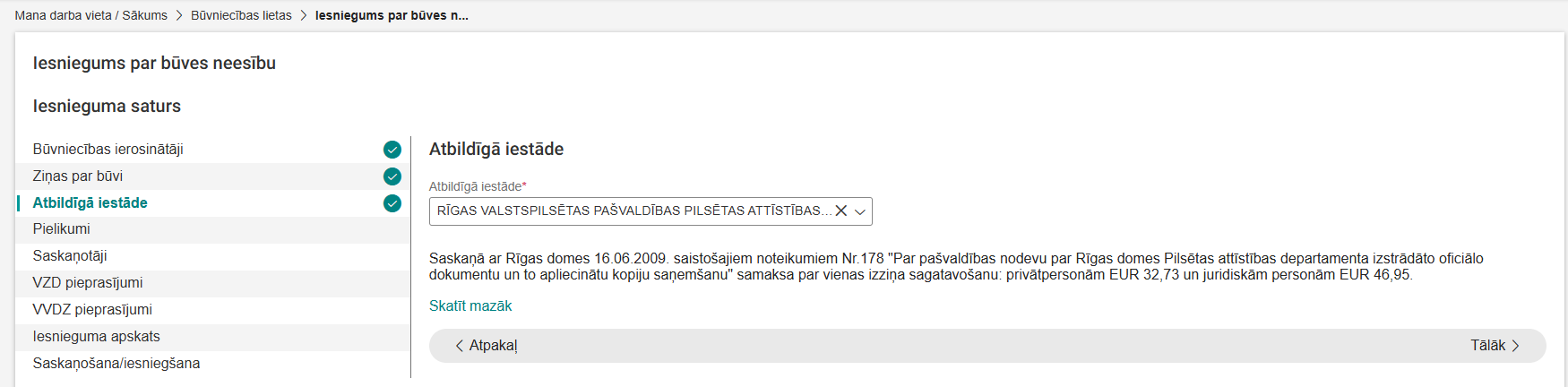 Attēls. Iesniegums par būves neesību bez būvniecības lietas - solis %22Atbildīgā iestāde%22.