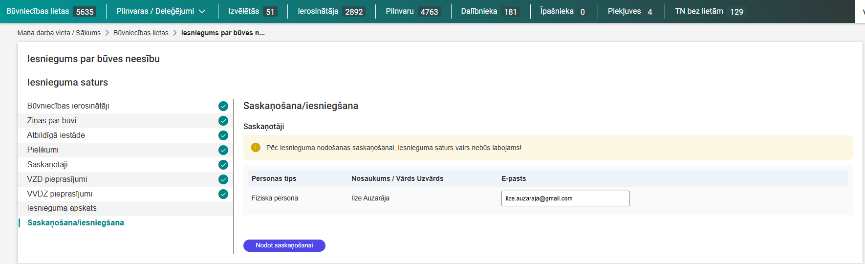 Attēls. Iesniegums par būves neesību bez būvniecības lietas - solis %22Saskaņošana/iesniegšana%22.