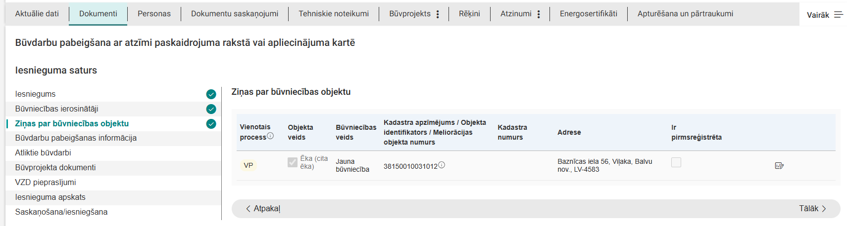 Attēls. %22Būvdarbu pabeigšana ar atzīmi paskaidrojuma rakstā vai apliecinājuma kartē%22 solī %22Ziņas par būvniecības objektu%22