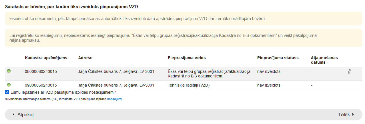 Attēls. %22Būvdarbu pabeigšana ar atzīmi paskaidrojuma rakstā vai apliecinājuma kartē%22 solī %22VZD pieprasījumi%22.