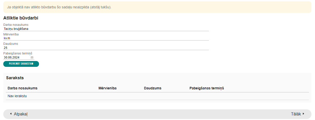 Attēls. Apliecinājumā atlikto būvdarbu pievienošana.