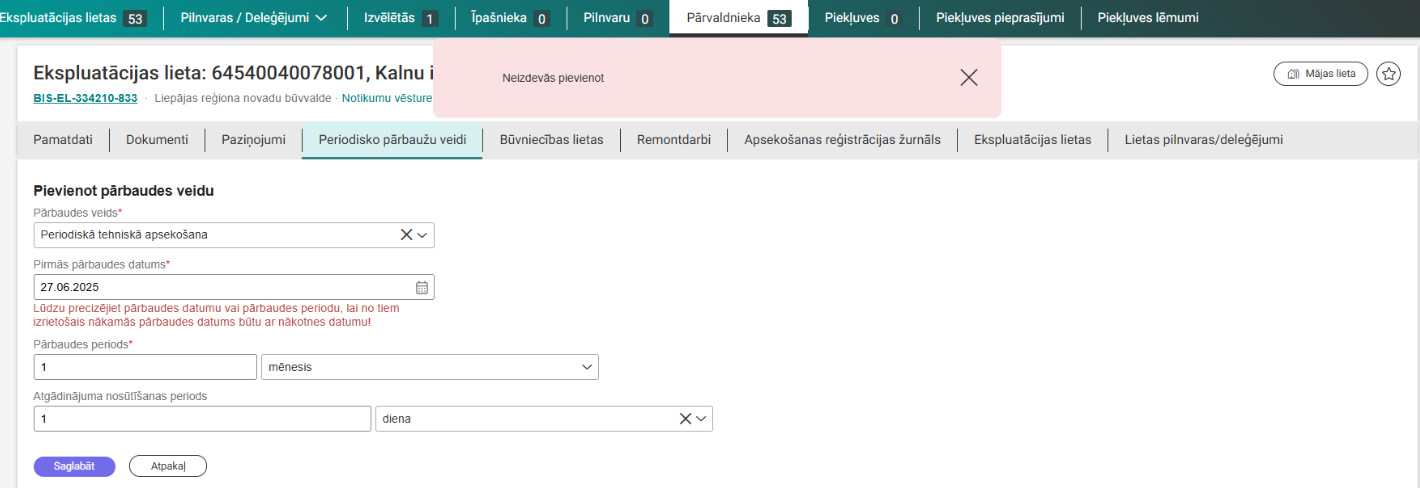 Attēls. Kļūdas paziņojums par nekorekti norādītu pārbaudes datumu/periodu.