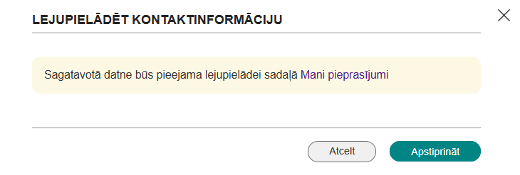 Attēls. Informatīvs paziņojums par sagatavotās datnes pieejamību.