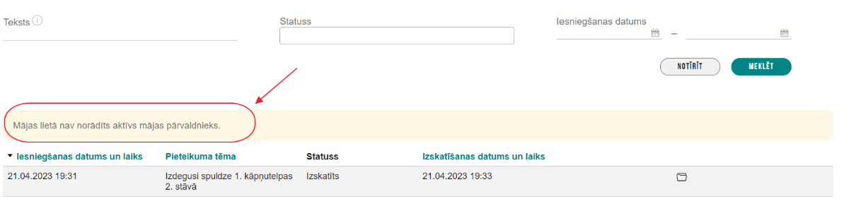 Attēls. Paziņojums apsekošanas vizītes pieteikumā, ja nav spēkā esoša pārvaldnieka.