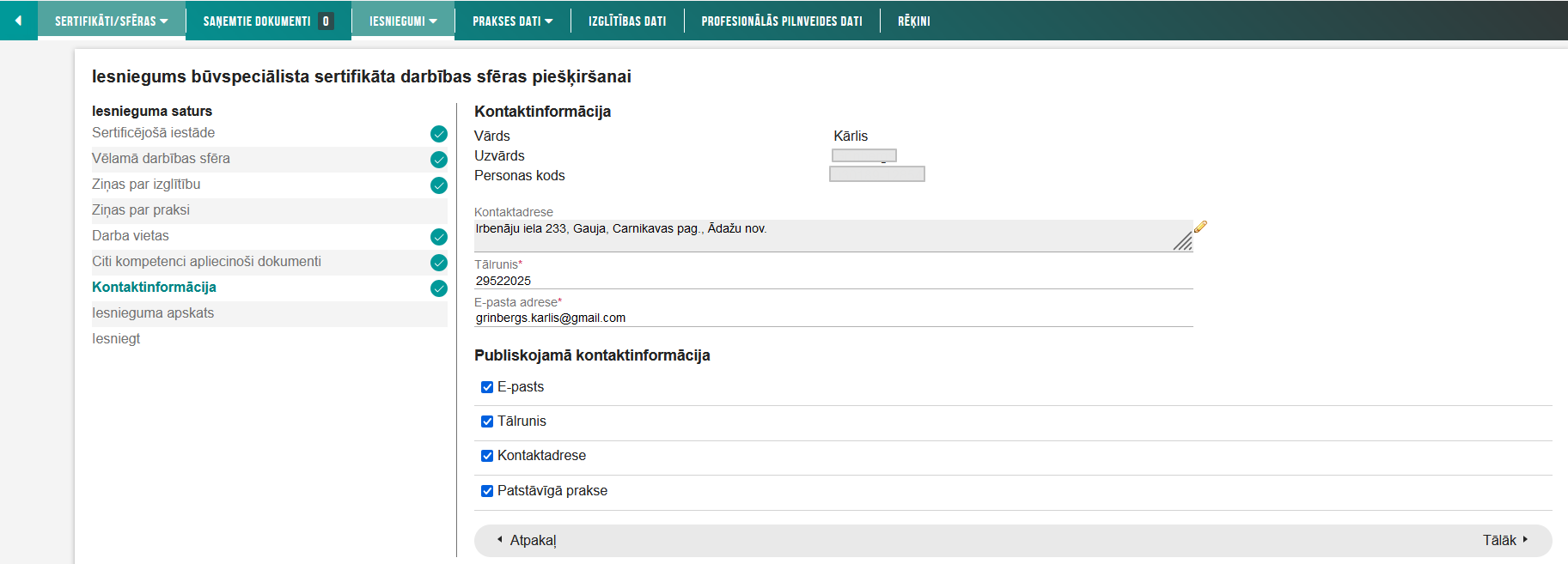 Attēls. Kontaktinformācijas norādīšanas solis būvspeciālista iesniegumā.