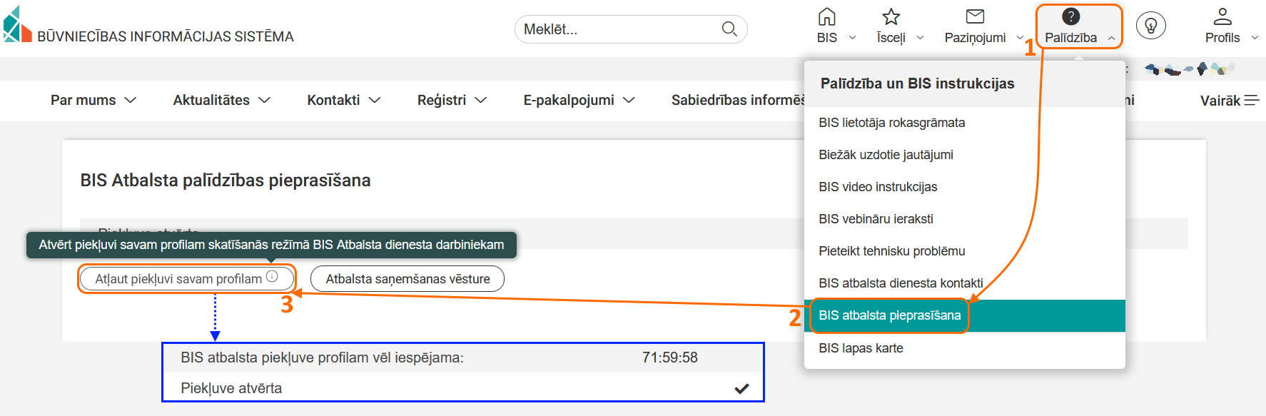 Ekrānšāviņš ar instrukciju, kā atvērt piekļuvi BIS atbalsta dienestam skatīšanās režīmā